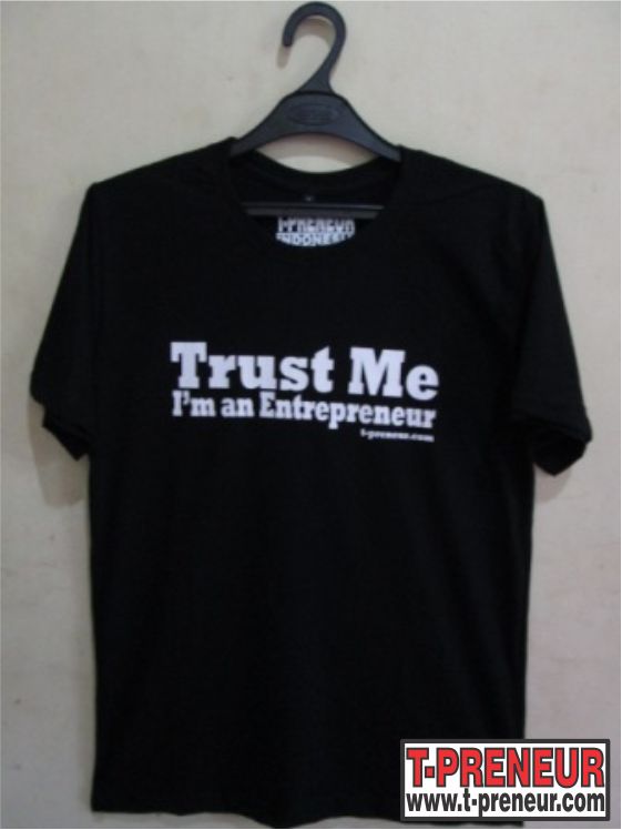 Kaos Motivasi, Kaos Pengusaha, T-shirt Entrepreneur, Baju 